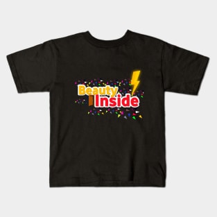 Beauty Inside T-shirt Kids T-Shirt